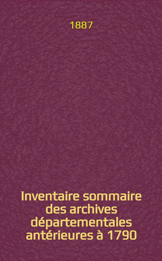 Inventaire sommaire des archives départementales antérieures à 1790 : Haute-Garonne. Archives civiles. Série B