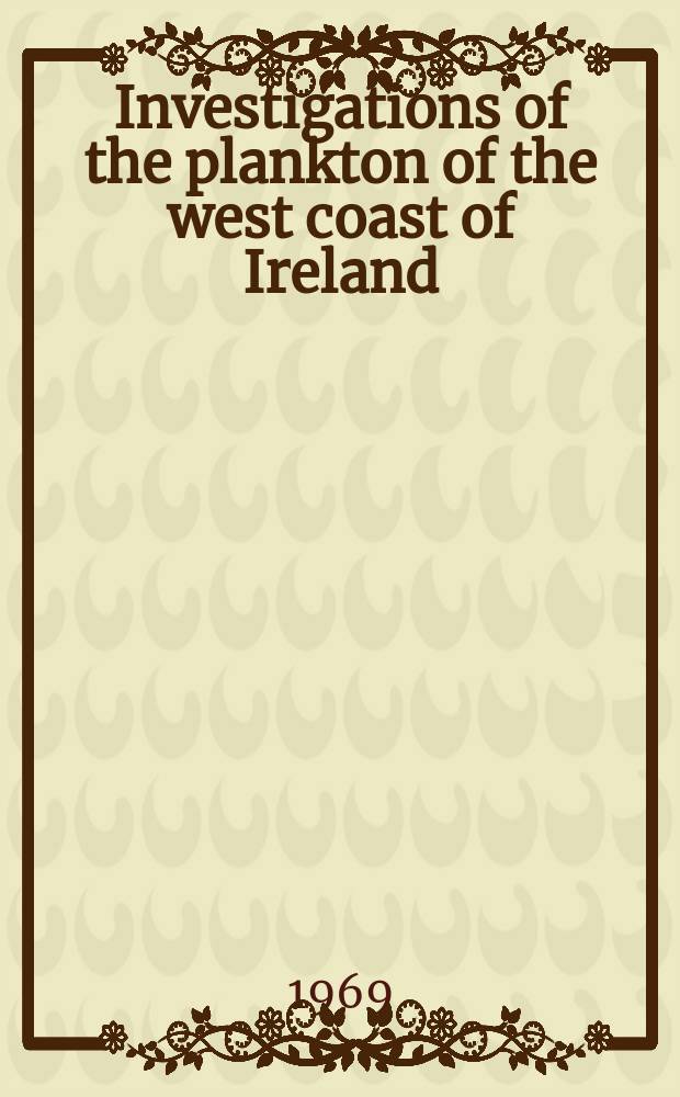 Investigations of the plankton of the west coast of Ireland