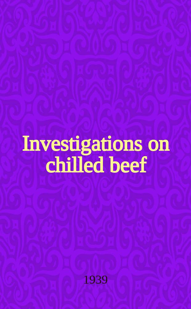 Investigations on chilled beef
