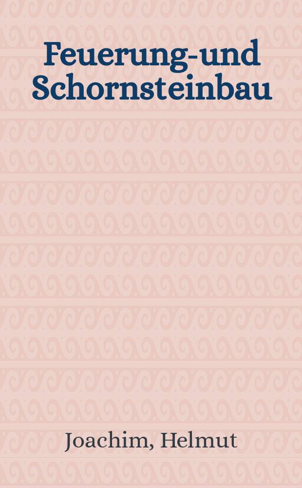 Feuerungs- und Schornsteinbau