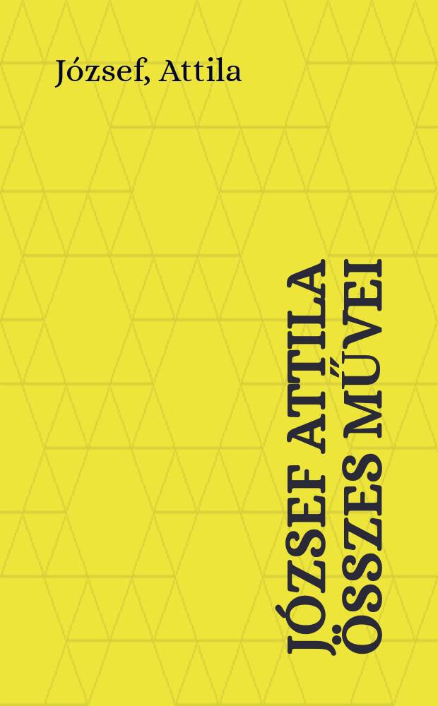 József Attila Összes művei