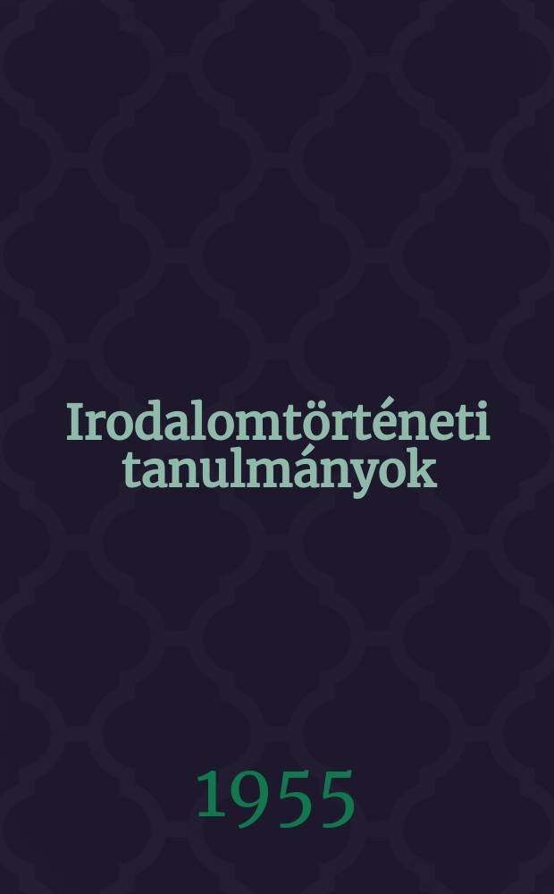 Irodalomtörténeti tanulmányok