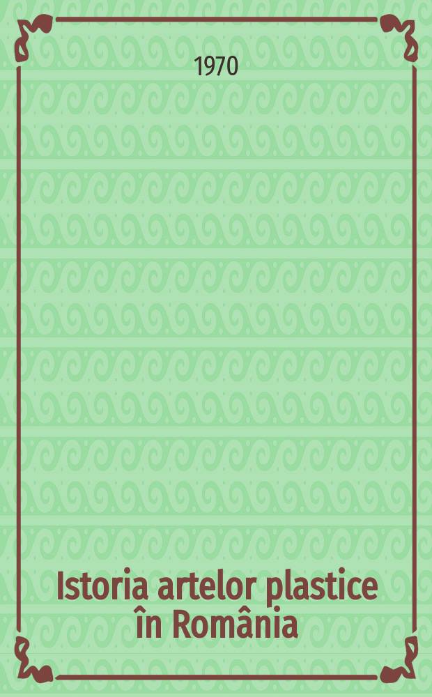 Istoria artelor plastice în România