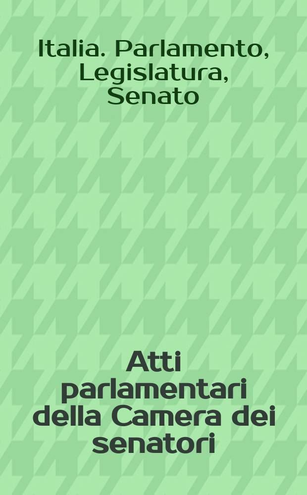 Atti parlamentari della Camera dei senatori : Legislatura XXI-a, 2-a Sessione 1900-1902 : Discussioni