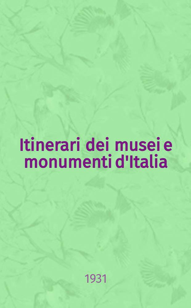 Itinerari dei musei e monumenti d'Italia