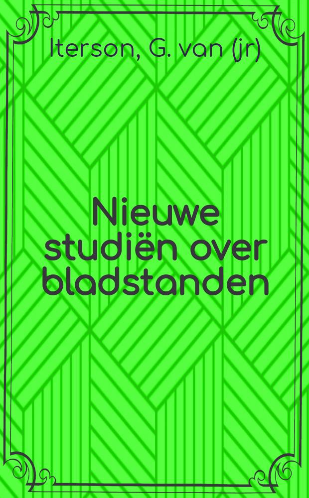 Nieuwe studiën over bladstanden
