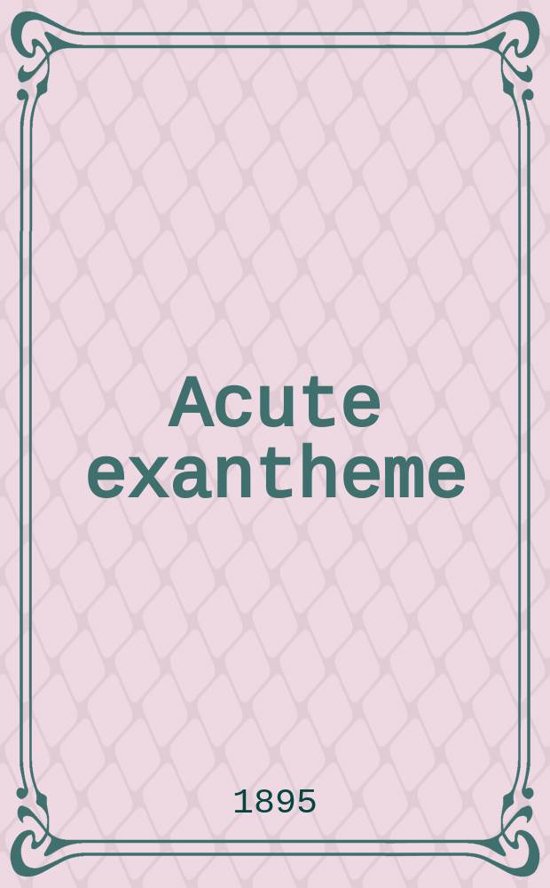 Acute exantheme
