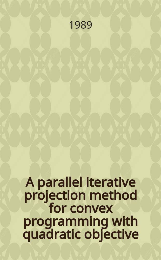 A parallel iterative projection method for convex programming with quadratic objective