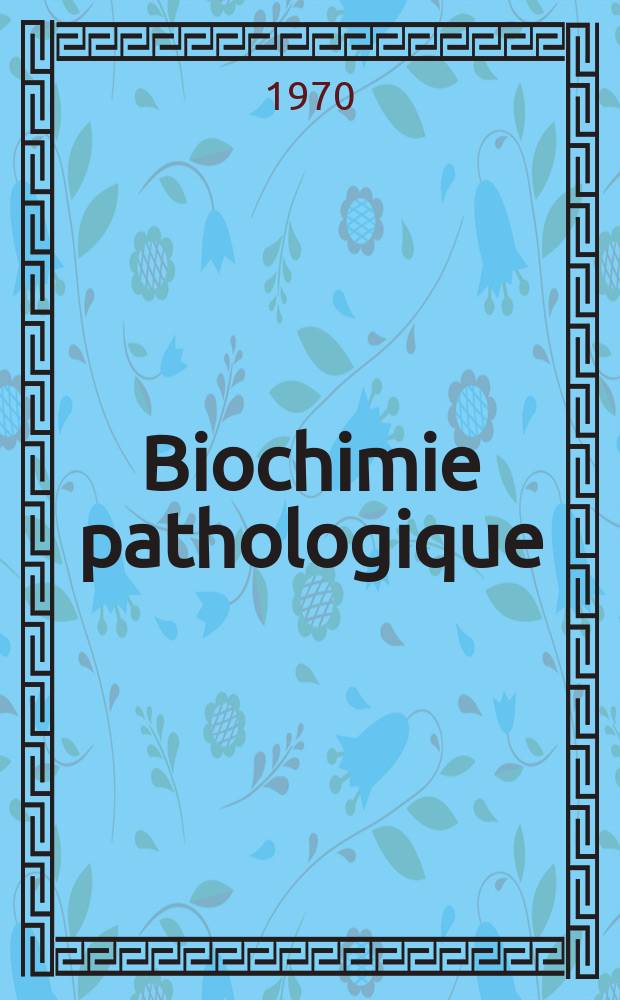 Biochimie pathologique