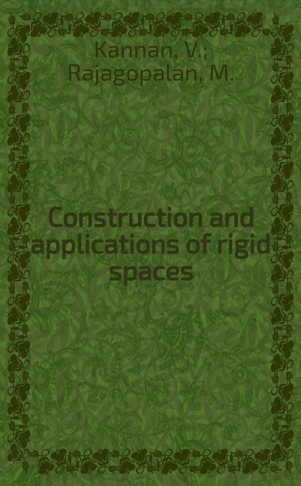 Construction and applications of rigid spaces