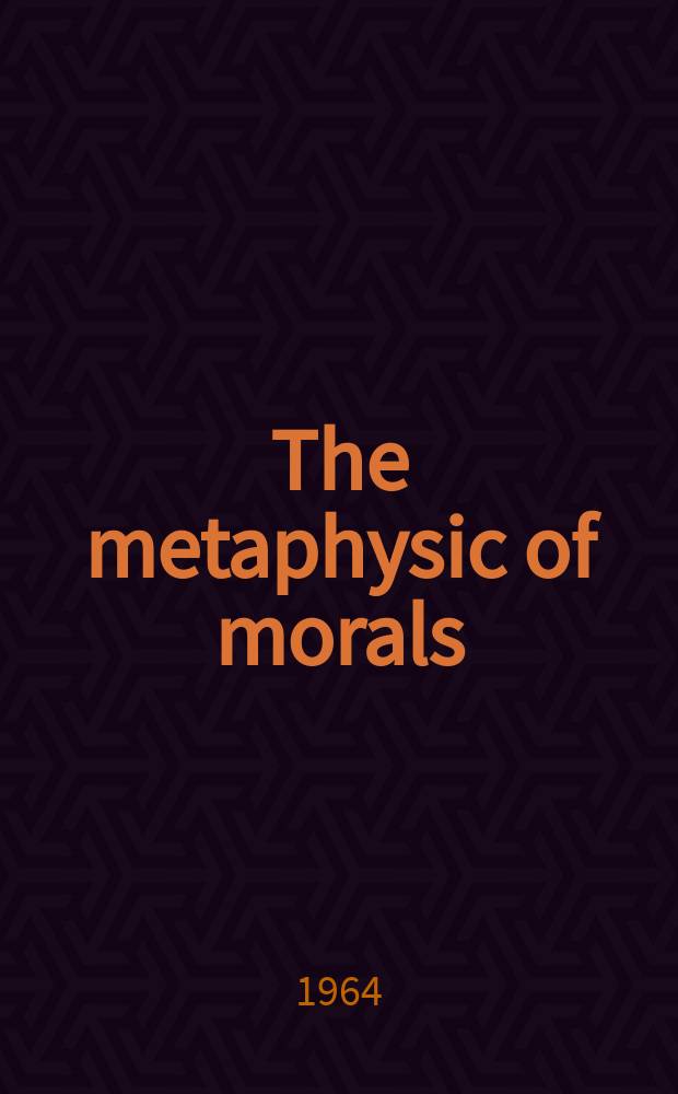 The metaphysic of morals