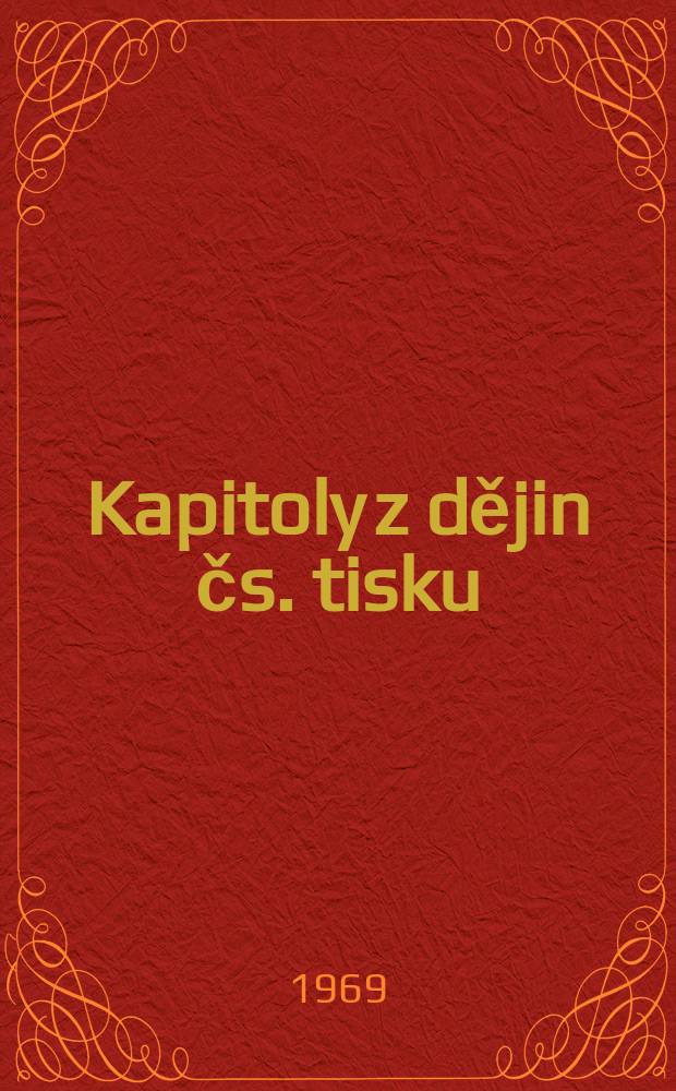 Kapitoly z dějin čs. tisku