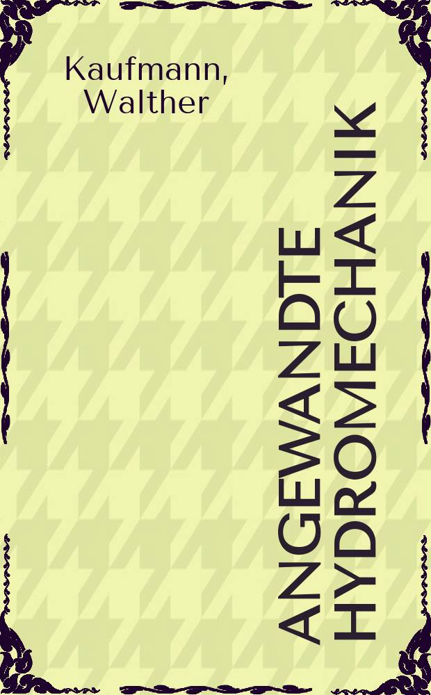Angewandte Hydromechanik
