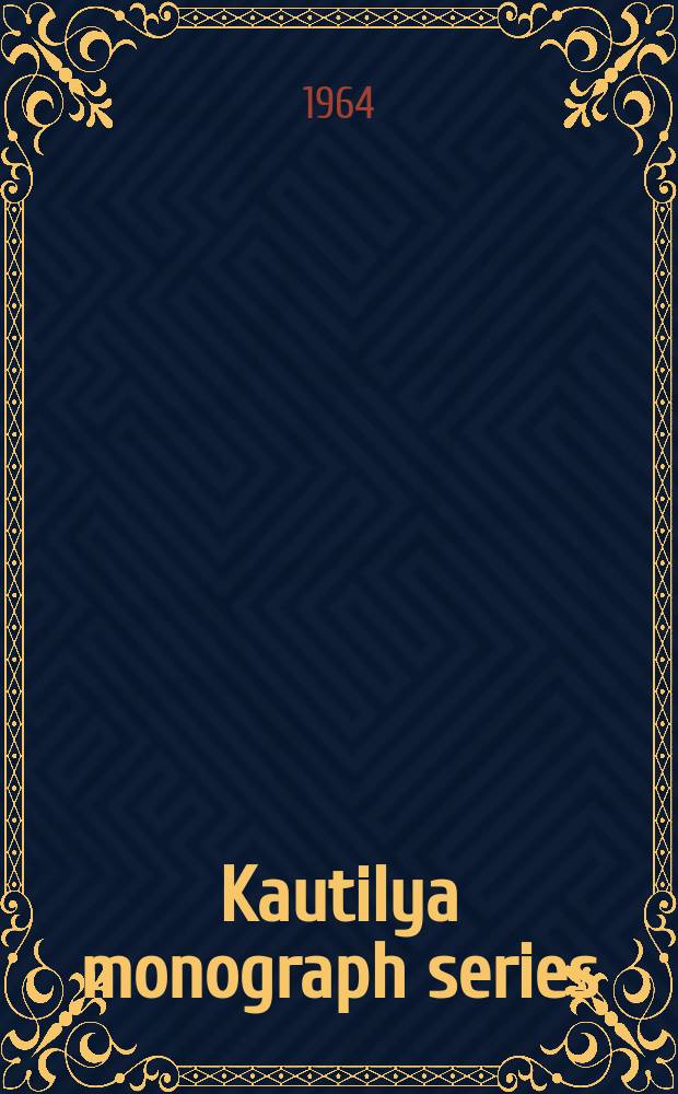 Kautilya monograph series