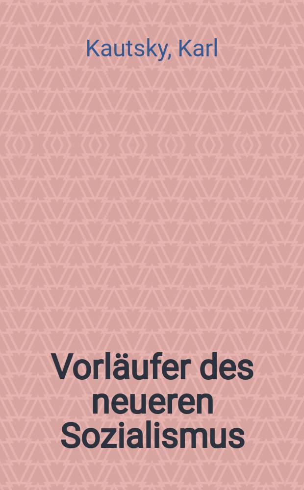 Vorl&auml;ufer des neueren Sozialismus
