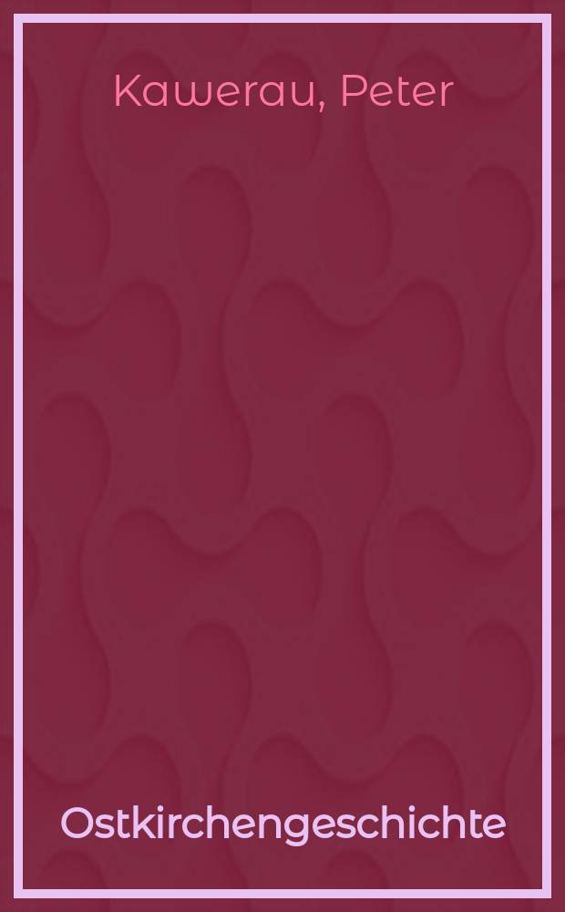 Ostkirchengeschichte