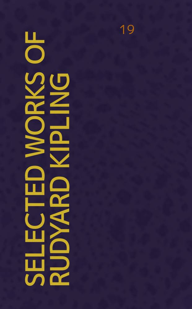 Selected works of Rudyard Kipling