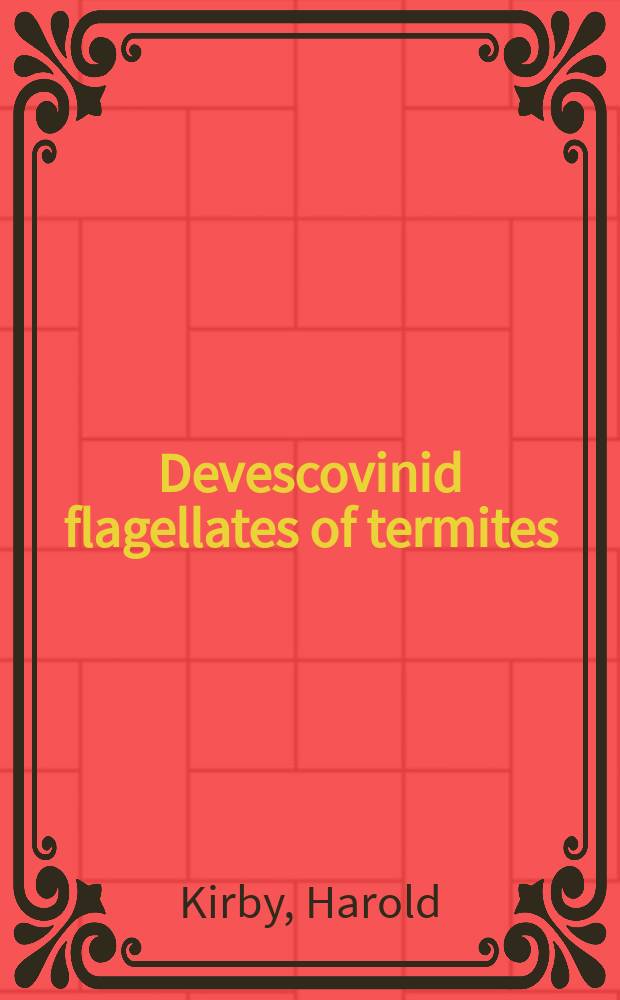 Devescovinid flagellates of termites