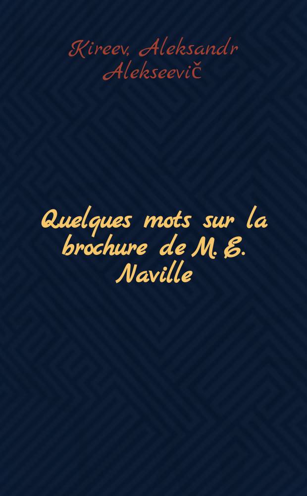 Quelques mots sur la brochure de M. E. Naville: L'église catholique et la liberté des cultes