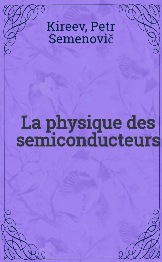 La physique des semiconducteurs