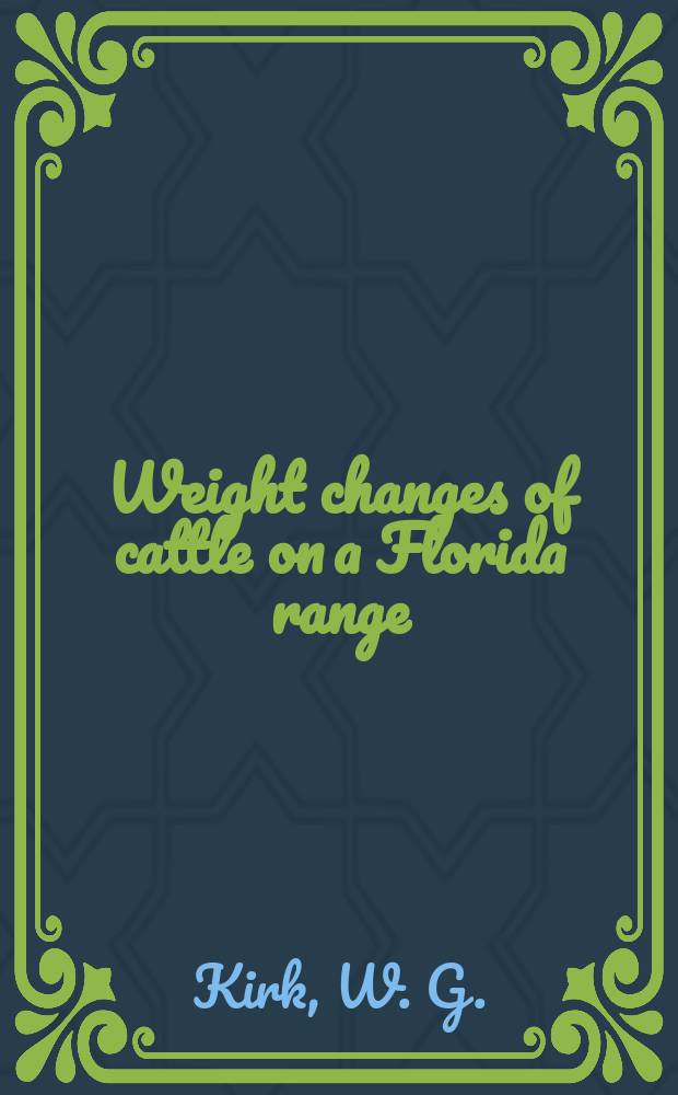 Weight changes of cattle on a Florida range