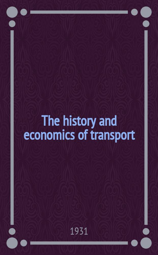 The history and economics of transport