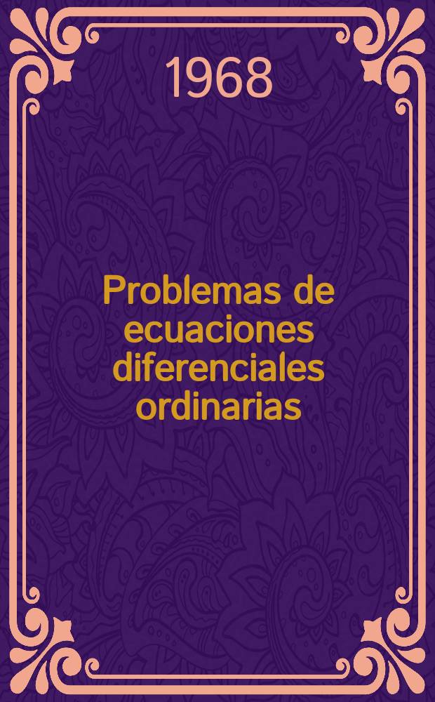 Problemas de ecuaciones diferenciales ordinarias