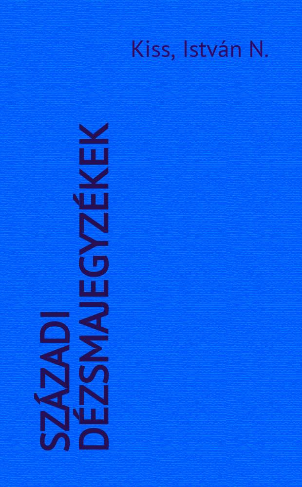 16. századi dézsmajegyzékek : (Borsod, Heves, Bereg, Bihar és Közép-Szolnok megyék)