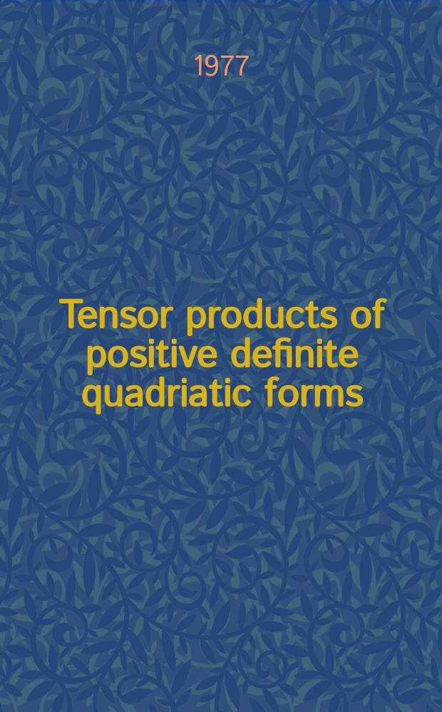 Tensor products of positive definite quadriatic forms