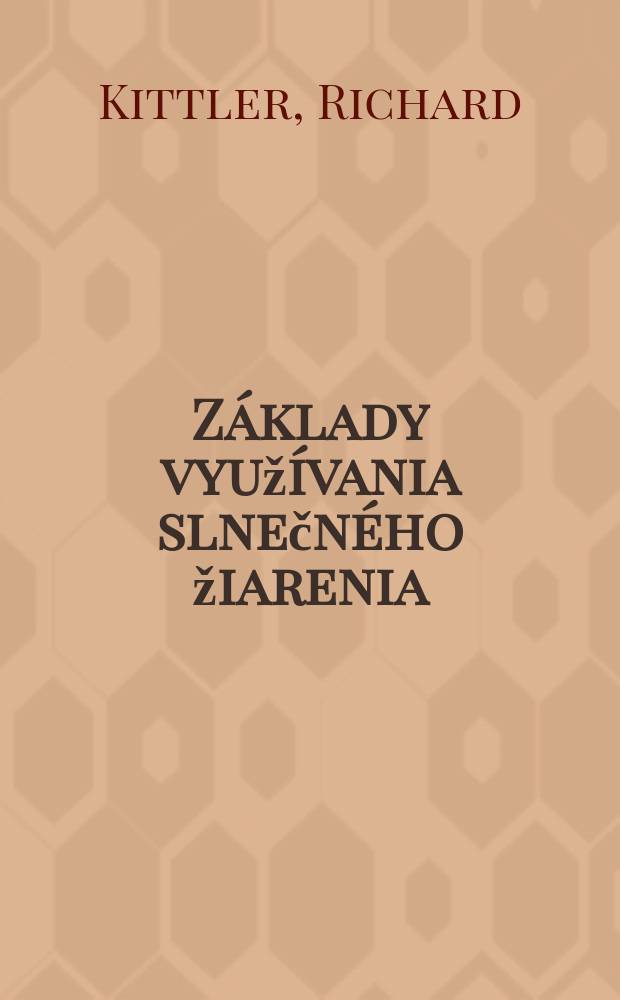 Základy využívania slnečného žiarenia
