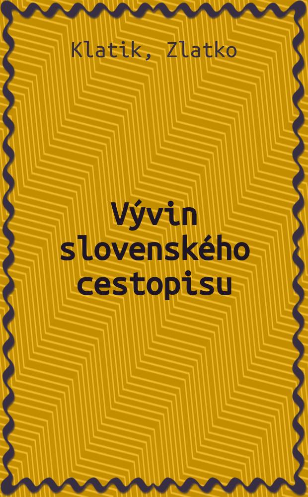 Vývin slovenského cestopisu