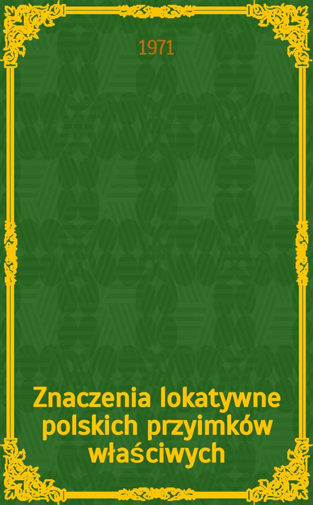 Znaczenia lokatywne polskich przyimków właściwych