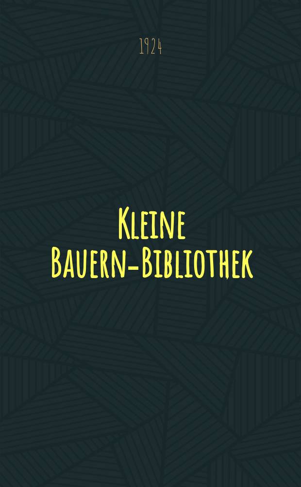 Kleine Bauern-Bibliothek
