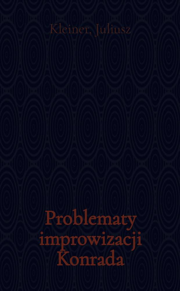 Problematy improwizacji Konrada