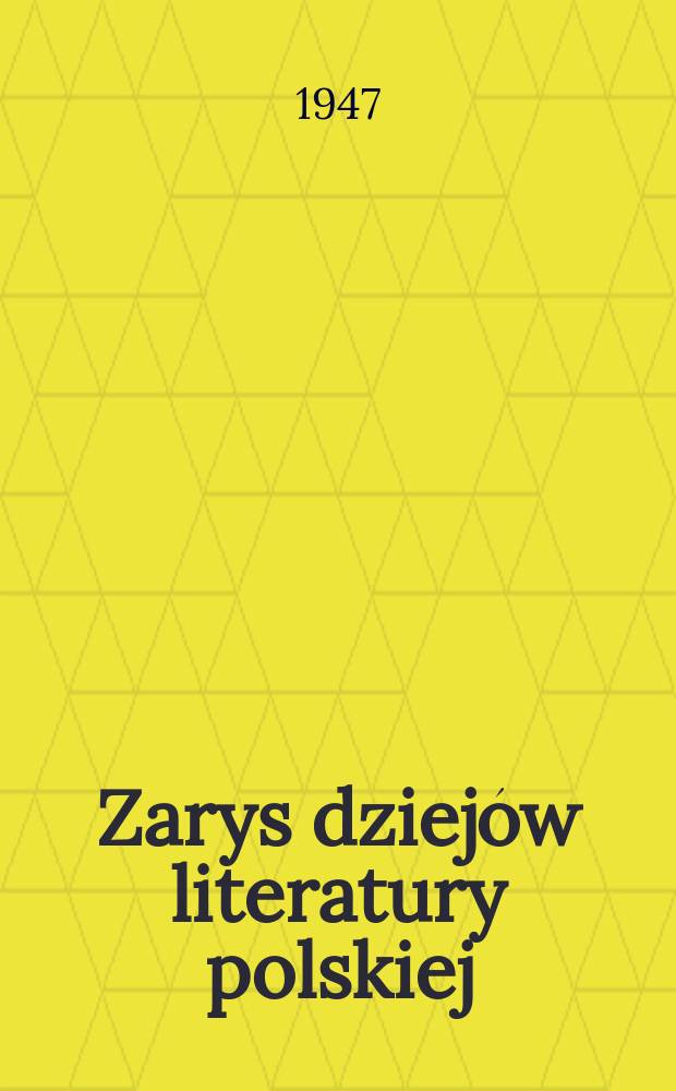 Zarys dziejów literatury polskiej