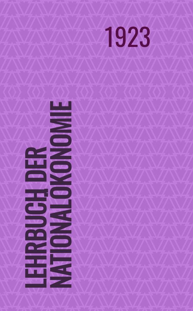 Lehrbuch der Nationalökonomie