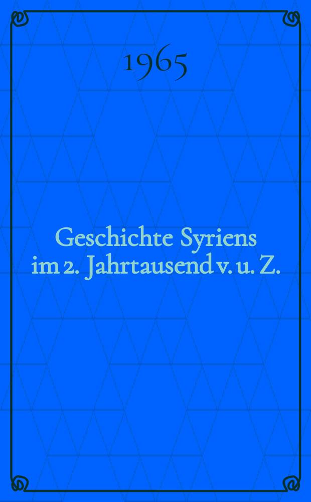 Geschichte Syriens im 2. Jahrtausend v. u. Z.