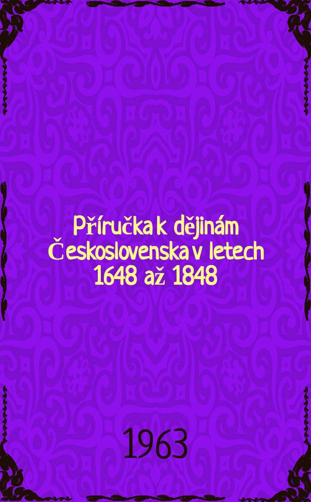 Příručka k dějinám Československa v letech 1648 až 1848