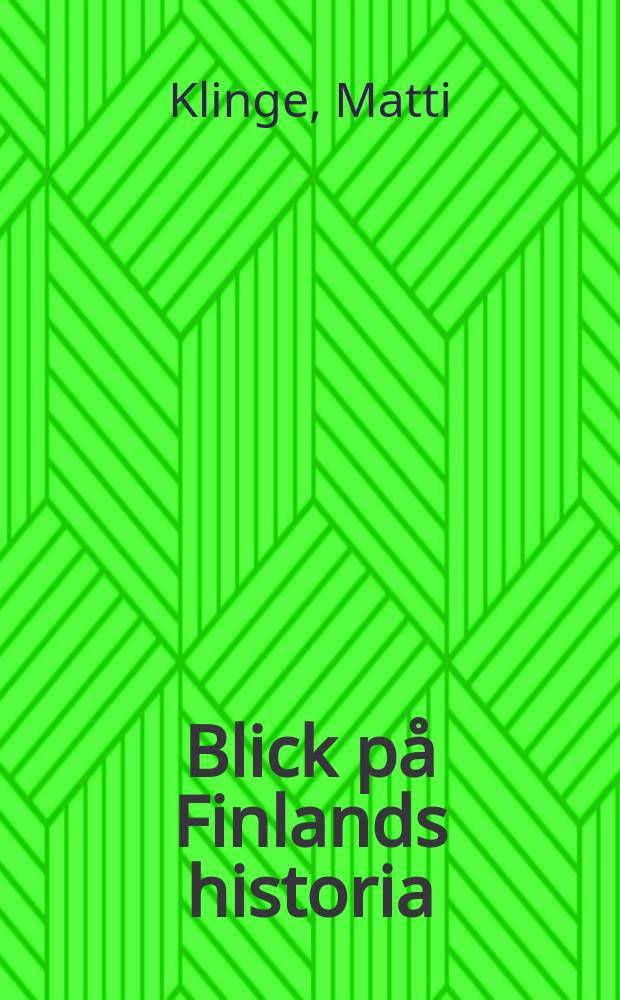 Blick på Finlands historia