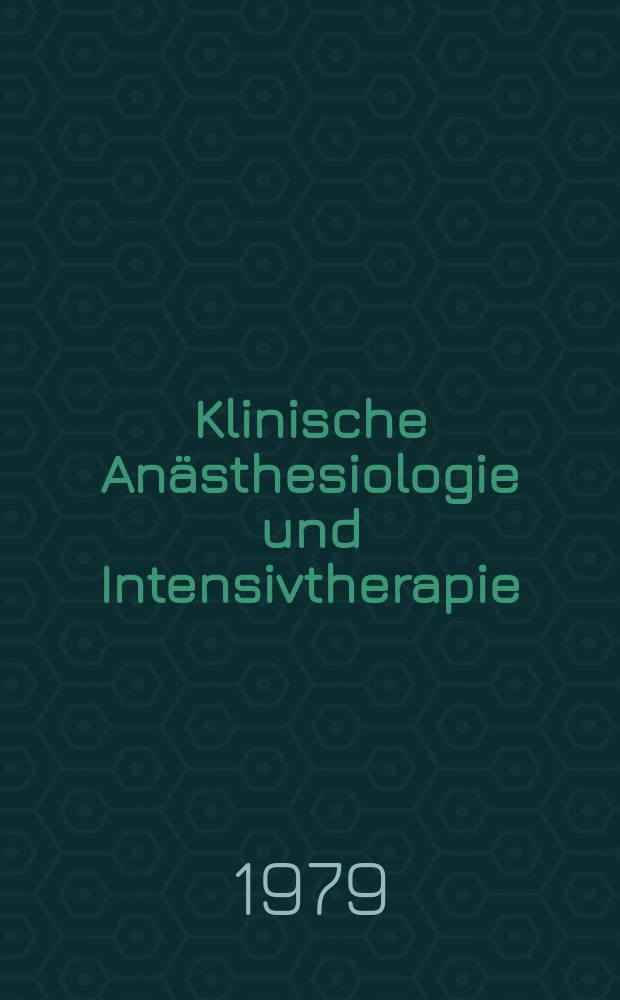 Klinische An&auml;sthesiologie und Intensivtherapie