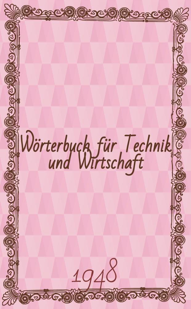 Wörterbuch für Technik und Wirtschaft