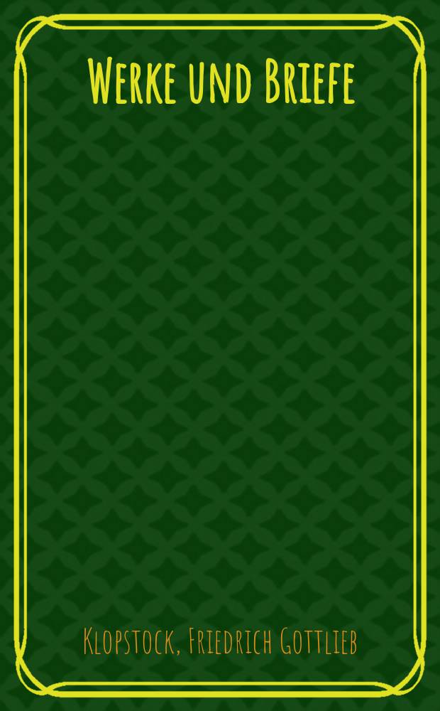 Werke und Briefe