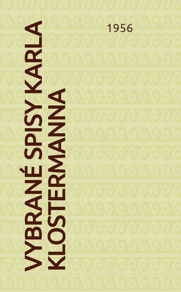 [Vybrané spisy Karla Klostermanna]
