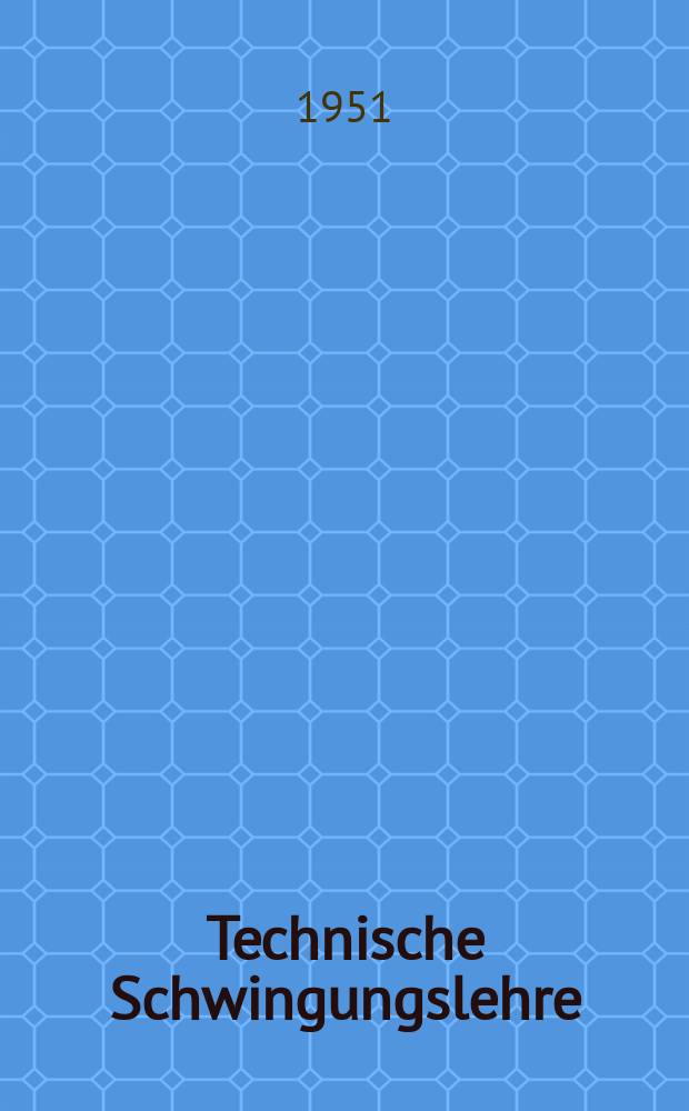 Technische Schwingungslehre