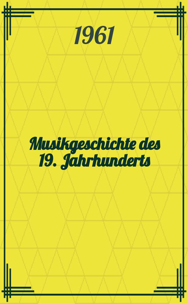 Musikgeschichte des 19. Jahrhunderts