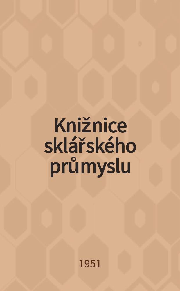 Knižnice skl&aacute;řsk&eacute;ho průmyslu