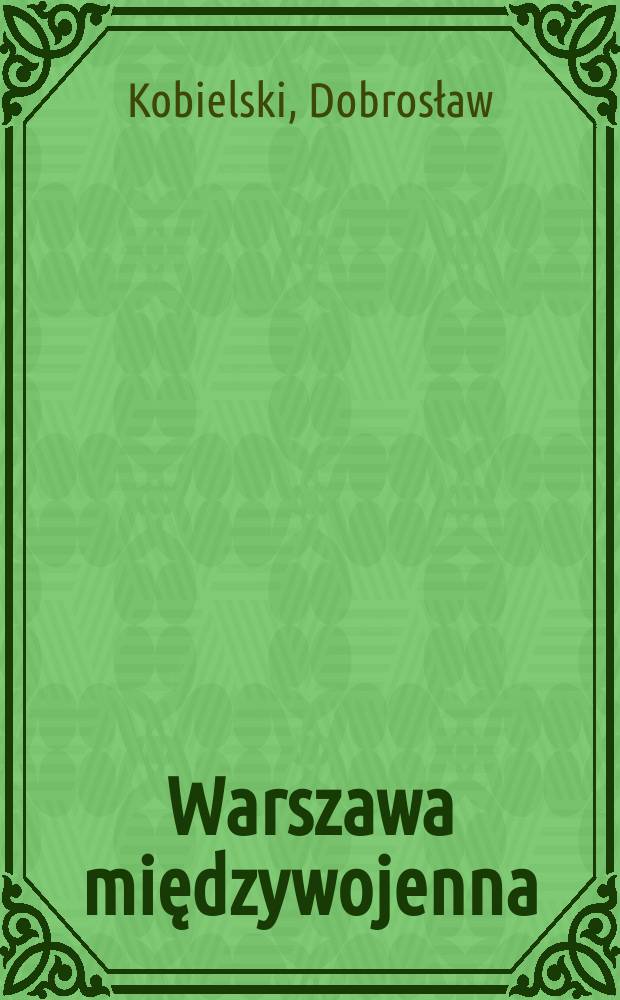 Warszawa międzywojenna