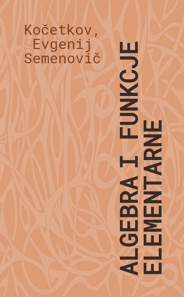Algebra i funkcje elementarne