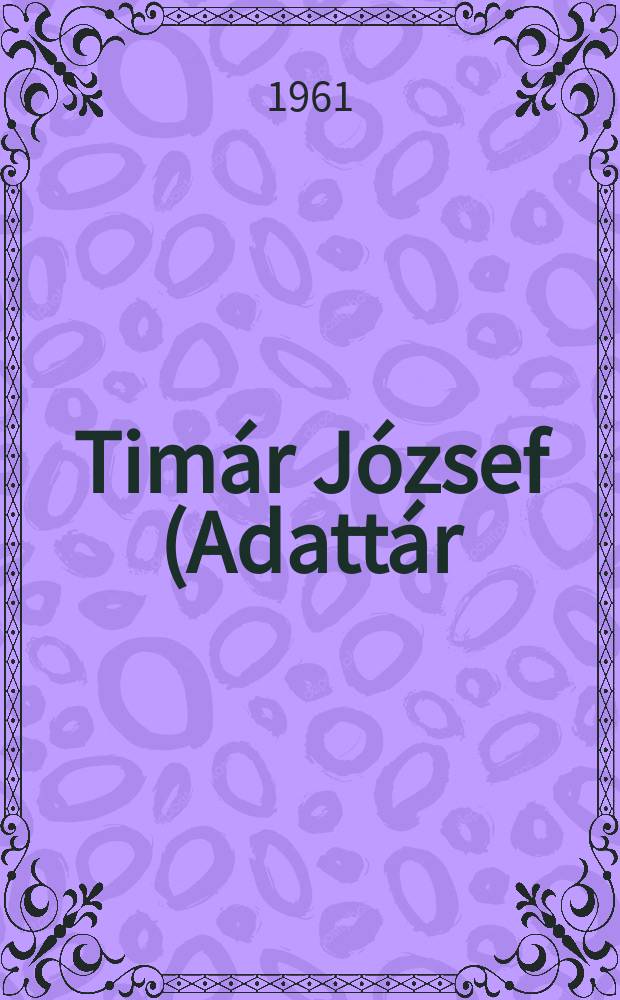 Timár József (Adattár)