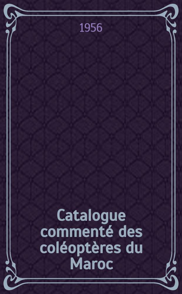Catalogue comment&eacute; des col&eacute;opt&egrave;res du Maroc